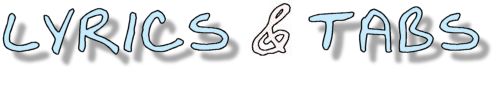 Lyrics & Tabs