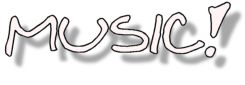 Music!
